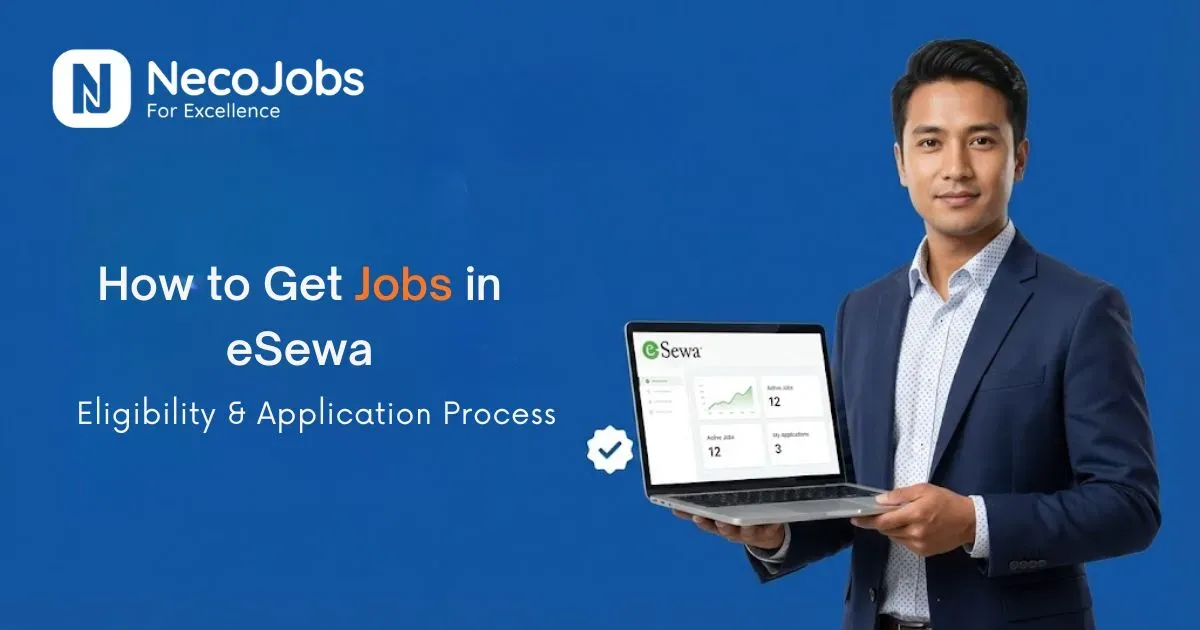 How to Get a Job at eSewa: Eligibility & Application Process